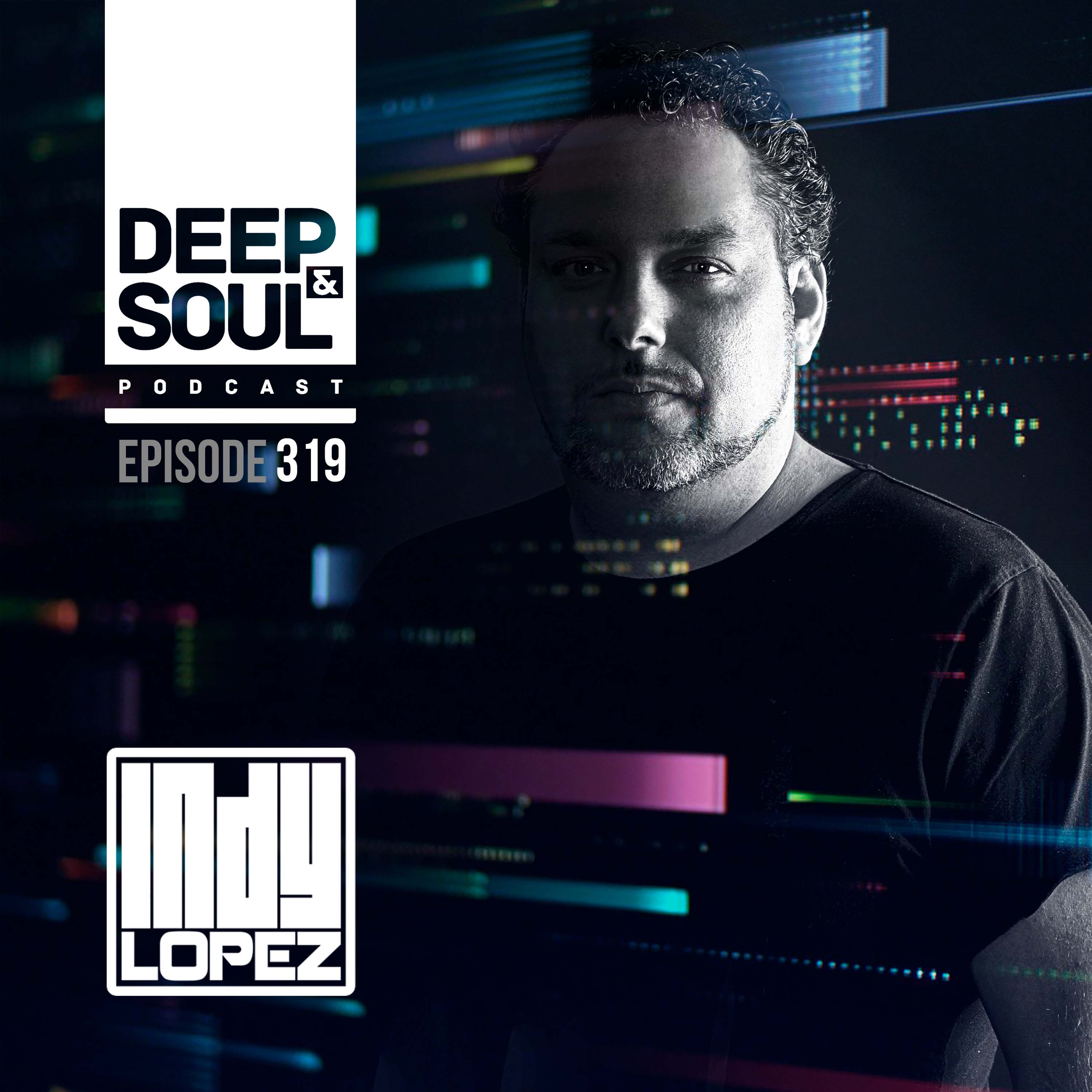 Deep & Soul with Indy Lopez