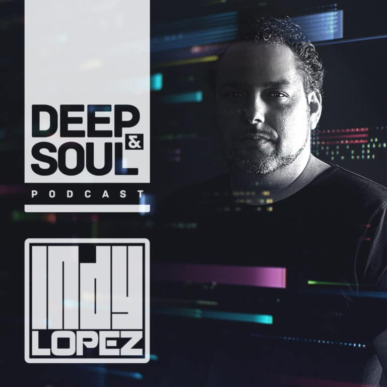 Deep & Soul with Indy Lopez