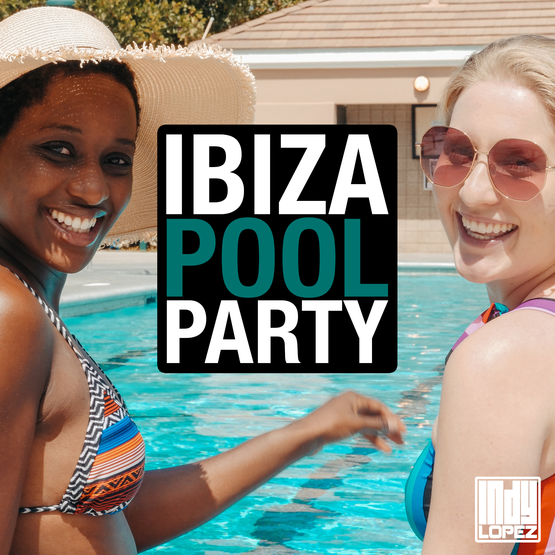 IBIZA POOL PARTY playlist