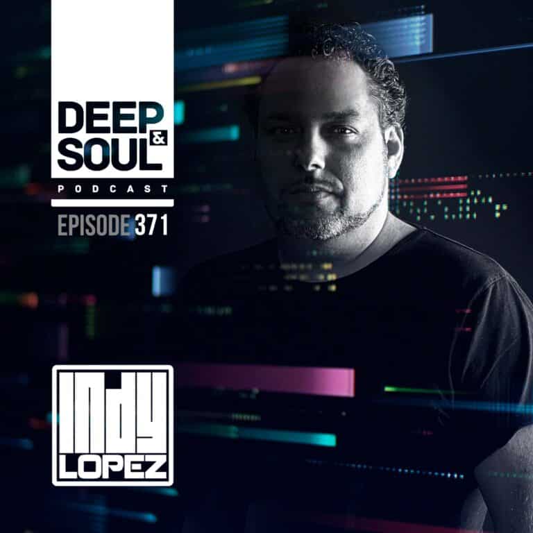 Deep & Soul Podcast Ep. 371
