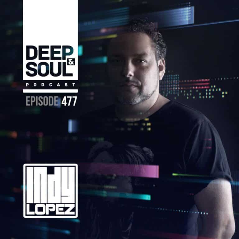 Deep & Soul Podcast Ep. 477